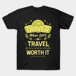 This driver makes every travel worth it 04 T-Shirt